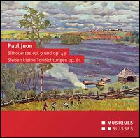 Paul Juon: Silhouettes Op. 9 und Op. 43; Siebe kleine Toddictungen Op. 81 - Benyamin Nuss (piano); Malwina Sosnowski (violin); Rebekka Hartmann (violin)