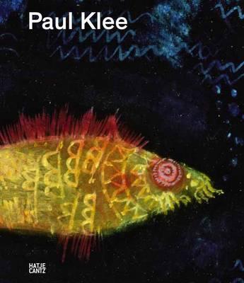 Paul Klee: Life and Word - Hopfengart, Christine, and Eggelhfer, Fabienne, and Baumgartner, Michael