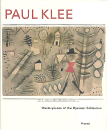 Paul Klee: Masterpieces of the Djerassi Collection