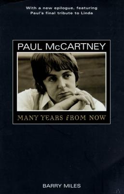 Paul McCartney: Many Years from Now - Miles, Barry