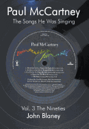 Paul McCartney: the Songs He Was Singing: The Nineties