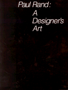 Paul Rand: A Designers Art