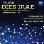 Paul Reale: Dies Irae; Piano Sonatas Nos. 7 & 8