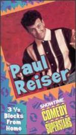 Paul Reiser: 3-1/2 Blocks from Home