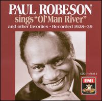 Paul Robeson Sings "Ol' Man River" & Other Favorites - Paul Robeson