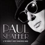 Paul Shaffer & the World's Most Dangerous Band