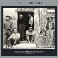 Paul Strand: Aperture Masters of Photography, Number One - Strand, Paul (Photographer), and Haworth-Booth, Mark (Designer)