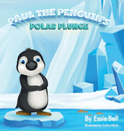 Paul the Penguin's Polar Plunge