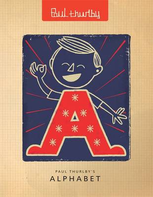 Paul Thurlby's Alphabet - Thurlby, Paul