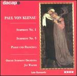 Paul von Klenau: Symphonies Nos. 1 & 5; Paolo und Francesca