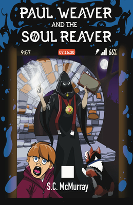 Paul Weaver and the Soul Reaver - McMurray, Sean