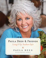 Paula Deen & Friends: Living It Up, Southern Style