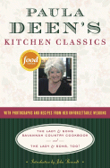 Paula Deen's Kitchen Classics: The Lady & Sons Savannah Country Cookbook and the Lady & Sons, Too!
