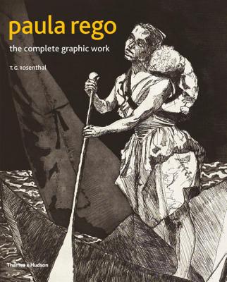 Paula Rego: The Complete Graphic Work - Rosenthal, T. G.