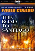 Paulo Coelho: The Road to Santiago