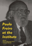 Paulo Freire at the Institute