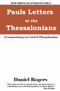 Paul's Letters to the Thessalonians: A Commentary on 1 and 2 Thessalonians
