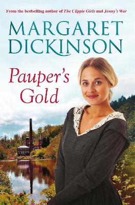 Pauper's Gold - Dickinson, Margaret