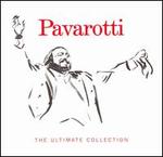 Pavarotti: The Ultimate Collection