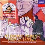 Pavarotti's Opera Made Easy: My Favorite Moments from La Traviata - Alexander Oliver (vocals); Carlo Bergonzi (vocals); Della Jones (vocals); Dora Carral (vocals); Giorgio Tadeo (vocals);...
