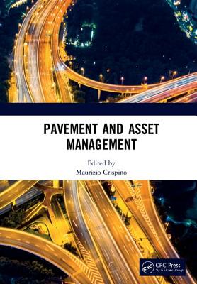 Pavement and Asset Management: Proceedings of the World Conference on Pavement and Asset Management (WCPAM 2017), June 12-16, 2017, Baveno, Italy - Crispino, Maurizio (Editor)