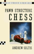 Pawn Structure Chess - Soltis, Andy