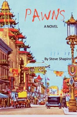 Pawns: The Paperback Novel - Shapiro, Steve