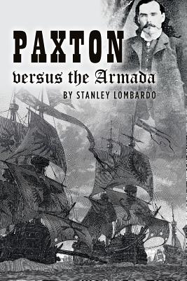 Paxton Versus the Armada - Lombardo, Stanley