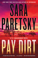 Pay Dirt: A V.I. Warshawski Novel