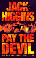 Pay the Devil - Higgins, Jack