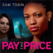 Pay the Price: an explosive and gripping gangland crime thriller that will keep you hooked!