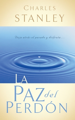 Paz del Perdon - Stanley, Charles, Dr.