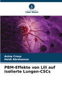 PBM-Effekte von Lili auf isolierte Lungen-CSCs