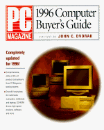 PC Magazine 1996 Computer Buyer's Guide - Dvorak, John C