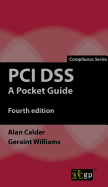 PCI Dss: A Pocket Guide
