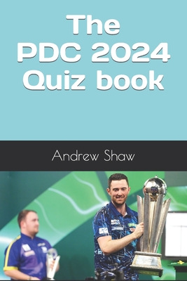 PDC 2024 Quiz book - Shaw, Andrew