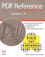 PDF Reference: Version 1.4 - Adobe Systems Inc, and Geschke, Chuck (Preface by), and Warnock, John (Preface by)