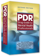 PDR Drug Guide for Mental Health Professionals - Physicians Desk Reference, and Physicians