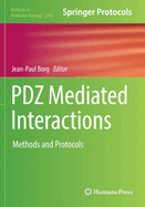 PDZ Mediated Interactions: Methods and Protocols