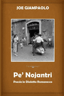 Pe' Nojantri: Poesie in Dialetto Romanesco