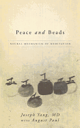 Peace and Beads: Neural Mechanism of Meditation