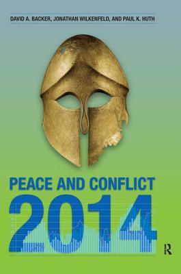 Peace and Conflict 2014 - Huth, Paul K, and Wilkenfeld, Jonathan, and Backer, David A