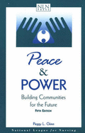Peace and Power: Building Communities for the Future: .