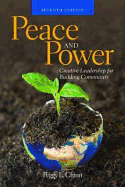 Peace and Power: Creative Leadership for Building Community