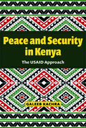 Peace and Security in Kenya: The Usaid Approach