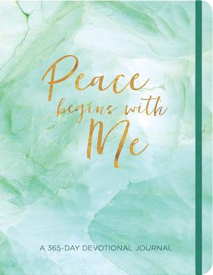 Peace Begins with Me Journal: A 365-Day Devotional Journal - Ellie Claire