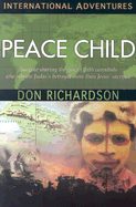 Peace Child: International Adventures