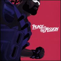 Peace Is the Mission - Major Lazer