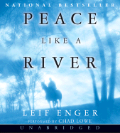 Peace Like a River - Enger, Leif, and Lowe, Chad (Read by)