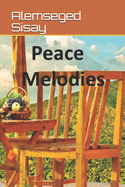 Peace Melodies